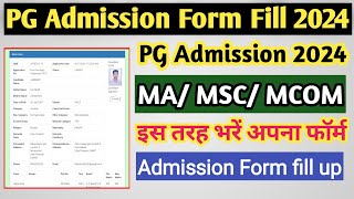 PG admission 2024  ma admission form kaise bhare 2024  MA admission 2024  MSC Admission 2024 [upl. by Nnaira]