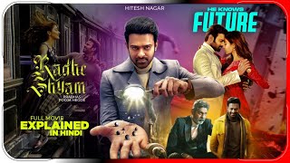 Radhe Shyam Movie 2022 Explained In Hindi  Netflix Radhe Shyam हिंदी  उर्दू  Hitesh Nagar [upl. by Atinaw]