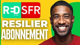 Comment Resilier Un Abonnement Red By Sfr  2024 [upl. by Cade]