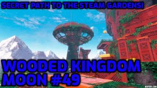 Super Mario Odyssey  Wooded Kingdom Moon 49  Secret Path to the Steam Gardens [upl. by O'Callaghan696]