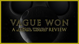 Vague Won A Star Wars Review  The Rogue One review that nobody wanted [upl. by Gordan]