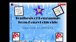 Synthesis of Benzamide from Benzyl chloride [upl. by Phenice]