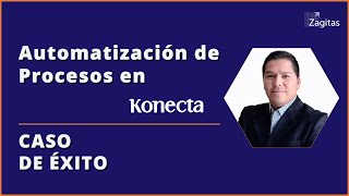 Caso de éxito Konecta Retos y Beneficios de la Automatización [upl. by Sylvester]