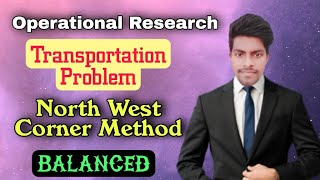 Operational Research  Transportation Problem  North West Corner Method  Balanced  LN Talks [upl. by Nannahs]