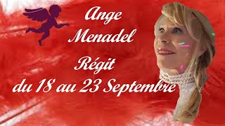 N°36 Ange MENADEL Régit du 18 au 23 Septembre [upl. by Arst939]