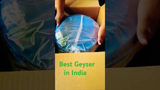 Best Geyser in India 2024 ⚡ Top Geysers in India  UNBOXING geyser unboxing [upl. by Hemetaf]