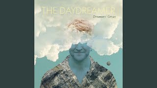 The Daydreamer [upl. by Tibbs]