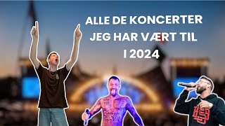 ALLE DE KONCERTER JEG HAR VÆRT TIL I 2024 [upl. by Ahsikcin]