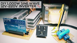 DIY 1kW Sine Wave Inverter 12V220V  EGS002 [upl. by Eimilb553]