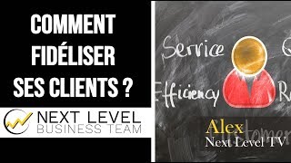 Comment fidéliser ses clients [upl. by Brest386]