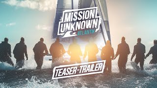 MISSION UNKNOWN Atlantik  Kein zurück mehr  TeaserTrailer [upl. by Kremer]