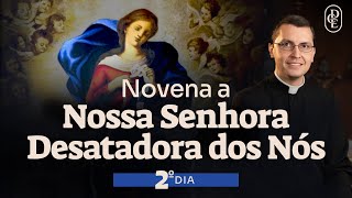 2º dia  Novena a Nossa Senhora Desatadora dos Nós [upl. by Naitsyrk273]