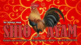 RAMALAN Shio AYAM 2024  KARTU TAROT membaca PERUNTUNGAN KEUANGAN JODOH DAN KESEHATAN Shio AYAM [upl. by Gunter]