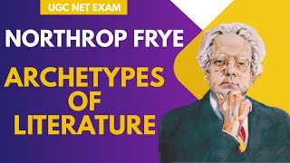 Northrop Frye Archetypes of Literature [upl. by Almund]