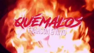 FYAHSON amp NIYO  QUÉMALOS Official Video OVEJAS NEGRAS TV [upl. by Lowe]