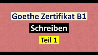 Goethe Zertifikat B1 Schreiben Teil 1 mit Antworten  10 Briefe [upl. by Areehs]