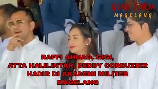 RAFFI AHMAD GIGI ATTA HALILINTAR DEDDY CORBUZIER HADIR DI AKADEMI MILITER MAGELANG [upl. by Adnol]