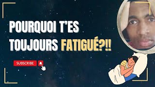 Pourquoi tes toujours fatigué [upl. by Ataynik]