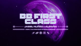 BB First Class  Jasiel Nuñez Alemán Lyric Video [upl. by Ossy]