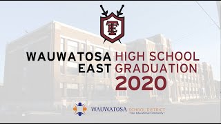 Wauwatosa East High School  Commencement Ceremony 2020 [upl. by Fabiola]