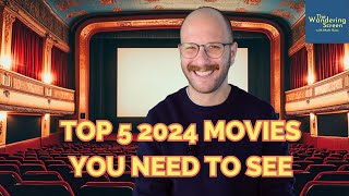 TOP 5 Movies You WONT Want to Miss in 2024 [upl. by Comstock405]