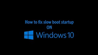 how to fix slow boot startup windows 10  كيفيه اصلاح بطئ التشغيل [upl. by Gawain]