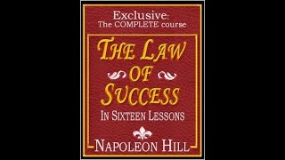 Napoleon Hill  The Law of Success Course in 16 Lessons [upl. by Adriane708]