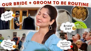 BRIDE  GROOM To Be Routine 🧿❤️ Outfit trials Bridal diet Wedding Planning  Manasi Mau [upl. by Cecily]