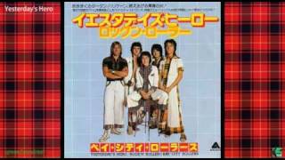 Yesterdays Hero  Bay City Rollers quotwith Lyricsquot 歌詞付き [upl. by Frayne]