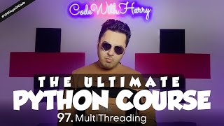 Multithreading in Python  Python Tutorial  Day 97 [upl. by Preuss]