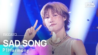 P1Harmony 피원하모니 – SAD SONG 인기가요 inkigayo 20240922 [upl. by Ahso]