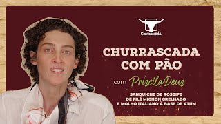 Churrascada com Pão Ep 17  Sanduíche com Rosbife de Filé Mignon e molho italiano à base de atum [upl. by Orenid575]