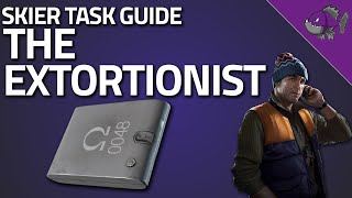 The Extortionist  Skier Task Guide  Escape From Tarkov [upl. by Knoll]