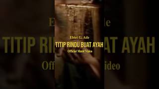 Ebiet G Ade  Titip Rindu Buat Ayah Shorts [upl. by Rhoades203]