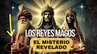 El Misterio de los Reyes Magos ¿Quiénes eran [upl. by Mathre761]