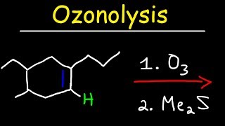 Ozonolysis  Oxidative Cleavage of Alkenes [upl. by Legna]