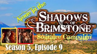 ALONE IN THE SHADOWS OF BRIMSTONE—Season 5—Episode 9 [upl. by Sana]