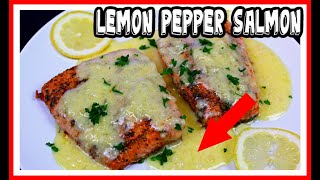 Baked Lemon Pepper Salmon with a DELICIOUS Butter Sauce [upl. by Ahsrop]