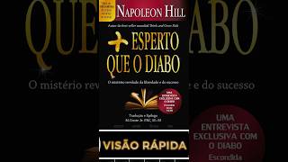 Por que ler MAIS ESPERTO QUE O DIABO de Napoleon Hill [upl. by Archaimbaud939]