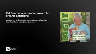 Val Bourne a natural approach to organic gardening [upl. by Stilla]