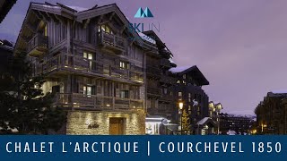 Chalet lArctique  Luxury Ski Chalet in Courchevel 1850  Ski In Luxury [upl. by Eednus859]