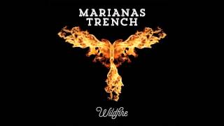 Marianas Trench  Wildfire Audio [upl. by Oscar]