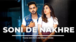 SONI DE NAKHRE  Tejas Dhoke amp Ishpreet Dang  Dancefit Live [upl. by Ennaisoj]