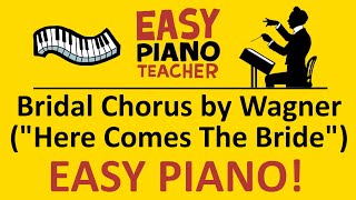 Here Comes The Bride piano tutorial EASY keyboard song Bridal Chorus by Wagner note names EPT 🎹 [upl. by Bart]