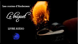 Le briquet  Les contes dAndersen Livre Audio [upl. by Natal60]