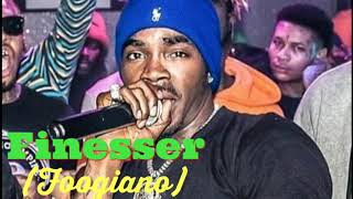 Finesser  Foogiano  Official Audio [upl. by Wayne]