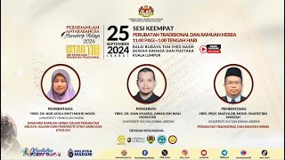 SESI KEEMPAT  PERSIDANGAN ANTARABANGSA MANUSKRIP MELAYU 2024 [upl. by Mur249]