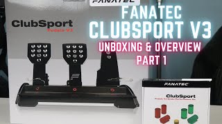 Fanatec ClubSport V3 Pedals Unboxing amp Overview [upl. by Duane]