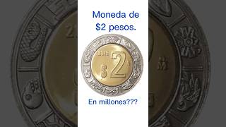 MONEDA DE 2 PESOS EN MILLONES [upl. by Phyllis]