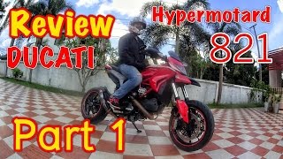 รีวิวReview Ducati Hypermotard 821 ตอนที่ 1 มันน่าขับดีนะ [upl. by Marentic]